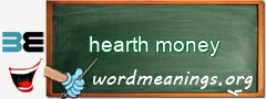 WordMeaning blackboard for hearth money